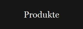 Produkte