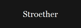 Stroether