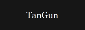 TanGun